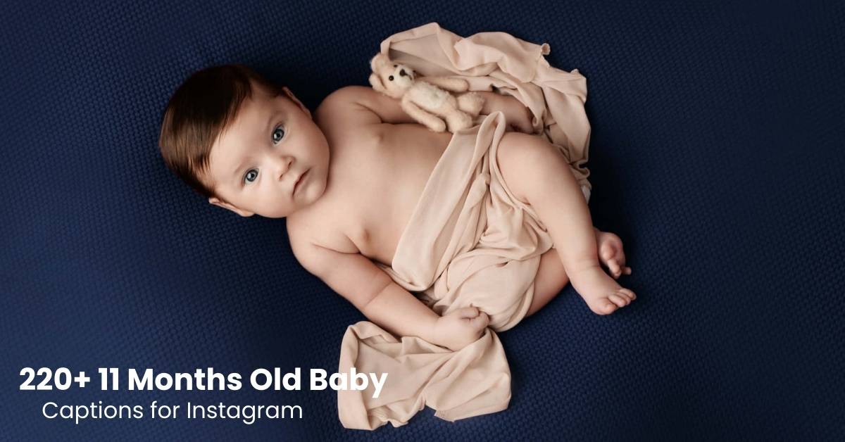11 months baby smiling with cute Instagram captions.