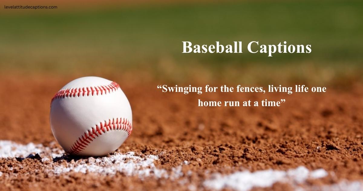 335+ Baseball Captions for Players & Fans